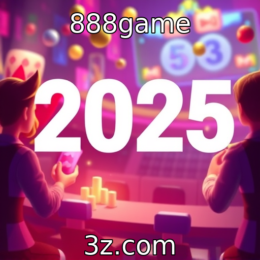 888game | Tendências de jogabilidade em 2025